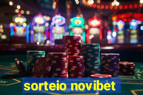 sorteio novibet